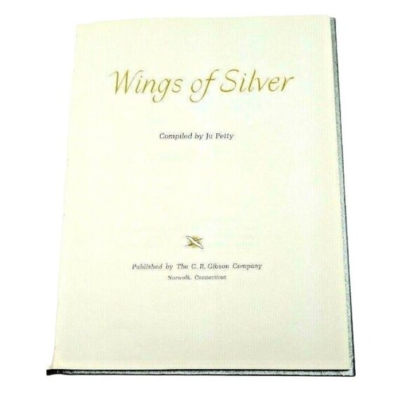 "Wings Of Silver" Hardcover Book Compiled By Jo Petty 1967 C.R. Gibson Co. - Picture 4 of 7